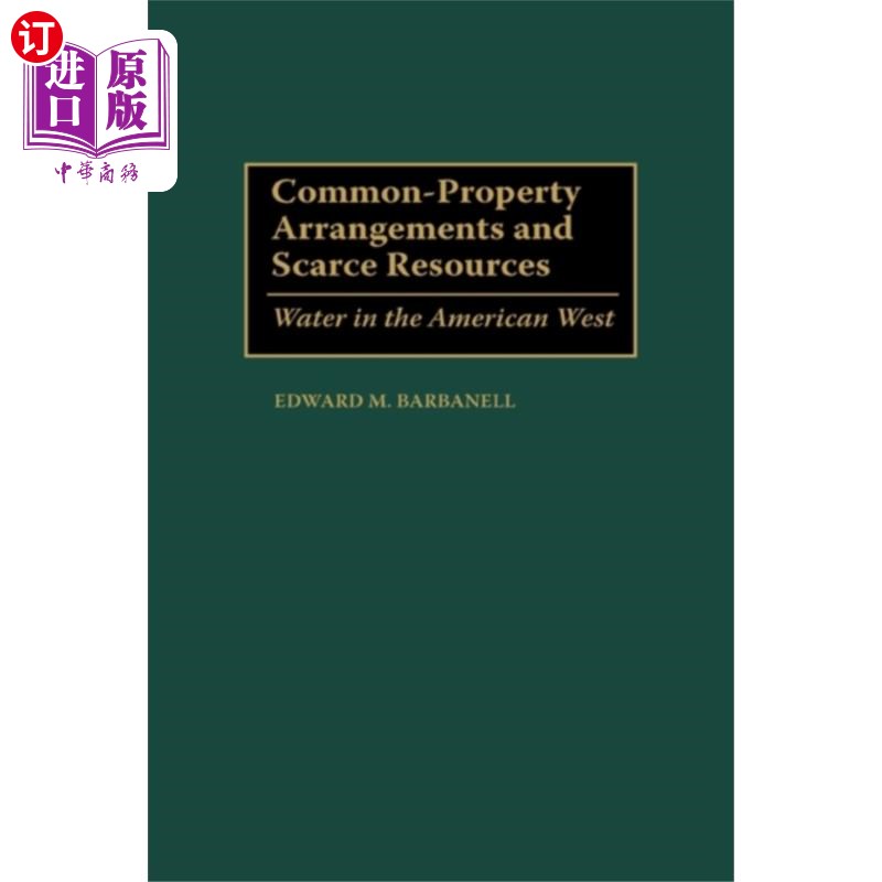 海外直订Common-Property Arrangements and Scarce Resources 共有财产安排与稀缺资源