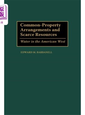 海外直订Common-Property Arrangements and Scarce Resources 共有财产安排与稀缺资源