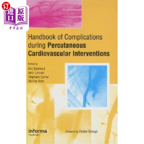 海外直订医药图书Handbook of Complications During Percutaneous Cardiovascular Interventions 经皮心血管介入手术并发症