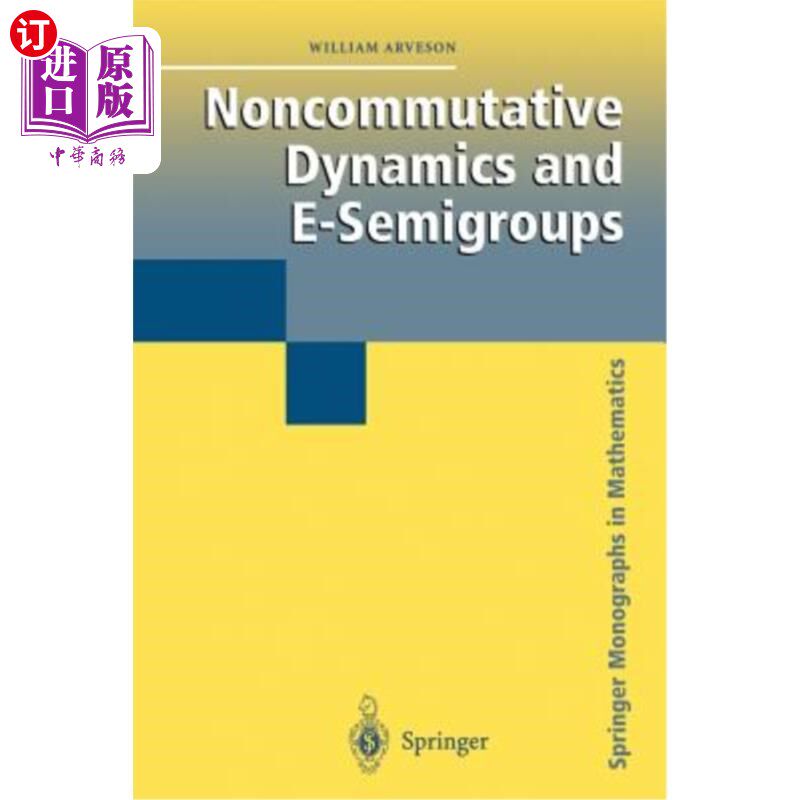 海外直订Noncommutative Dynamics and E-Semigroups 非交换动力学与E半群