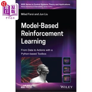 海外直订Model-Based Reinforcement Learning: From Data to Continuous Actions with a Pytho 基于模型的强化学习:使用基