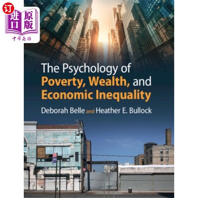 海外直订Psychology of Poverty, Wealth, and Economic Ineq... 贫穷、财富和经济不平等的心理学