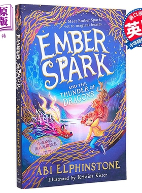 余烬火花和龙之雷霆 英文原版 Ember Spark and the Thunder of Dragons Abi Elphinstone【中商原版】