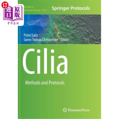 海外直订Cilia: Methods and Protocols 纤毛：方法和协议