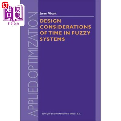 海外直订Design Considerations of Time in Fuzzy Systems 模糊系统中时间的设计考虑