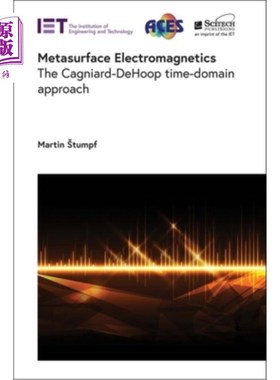海外直订Metasurface Electromagnetics: The Cagniard-Dehoop Time-Domain Approach 超表面电磁学:Cagniard-Deho