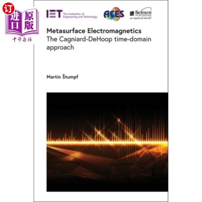 海外直订Metasurface Electromagnetics: The Cagniard-Dehoop Time-Domain Approach 超表面电磁学:Cagniard-Deho
