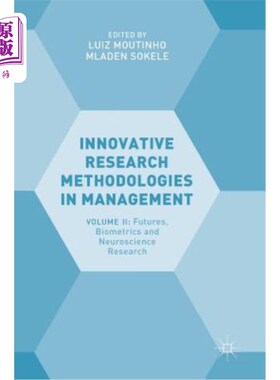 海外直订Innovative Research Methodologies in Management: Volume II: Futures, Biometrics  管理创新研究方法：第二卷：