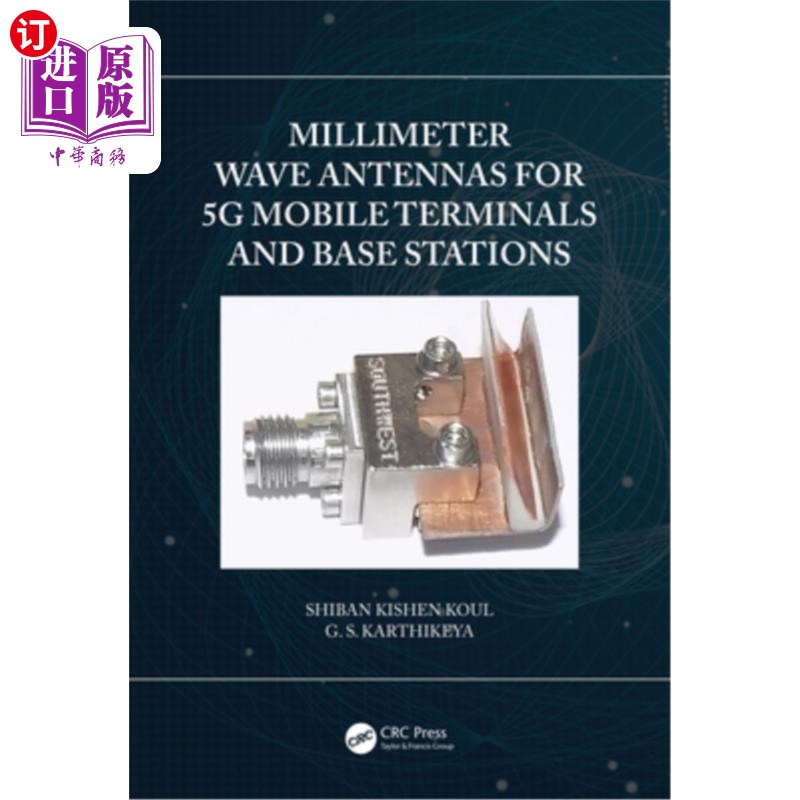 海外直订Millimeter Wave Antennas for 5g Mobile Terminals and Base Stations 5g移动终端和基站的毫米波天线