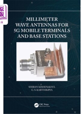 海外直订Millimeter Wave Antennas for 5g Mobile Terminals and Base Stations 5g移动终端和基站的毫米波天线