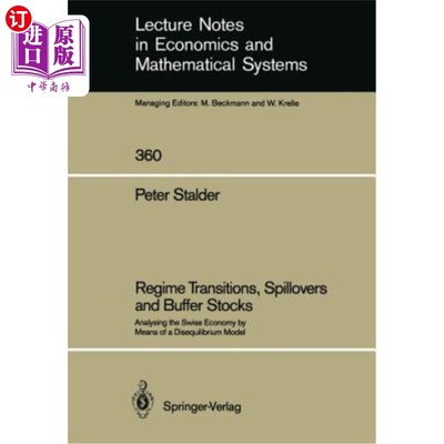 海外直订Regime Transitions, Spillovers and Buffer Stocks: Analysing the Swiss Economy by 政权过渡、溢出和缓冲库存: