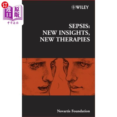 海外直订医药图书Novartis Foundation Symposium 280 - Sepsis: New ... 败血症
