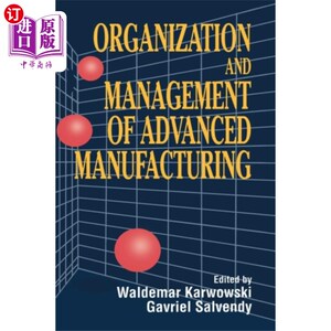 海外直订Organization & Management of Advanced Manufactur... 先进制造的组织与管理“，