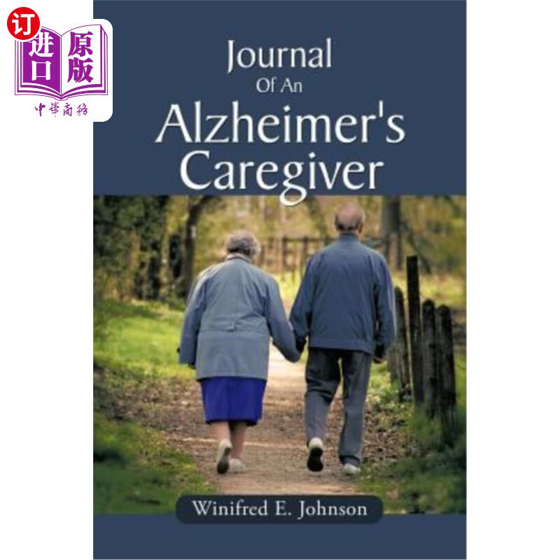 海外直订Journal Of An Alzheimer's Caregiver 老年痴呆症护理者杂志