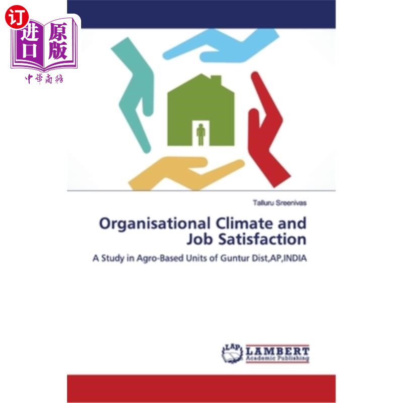 海外直订organisational climate and job satisfaction 组织氛围与