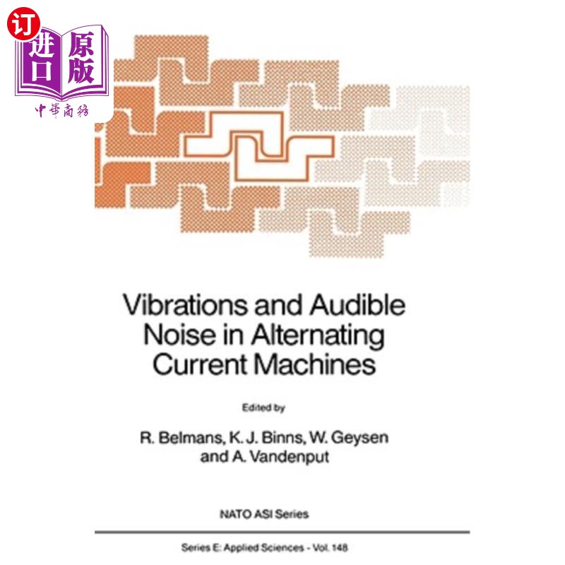 海外直订Vibrations and Audible Noise in Alternating Current Machines 交流电机的振动和可听噪声