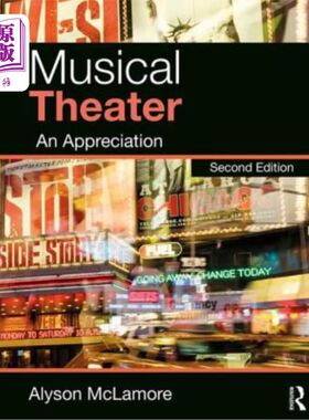 海外直订Musical Theater: An Appreciation 音乐剧：欣赏