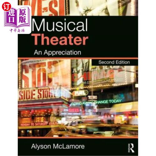 海外直订Musical Theater: An Appreciation 音乐剧：欣赏