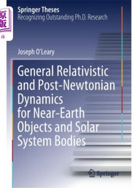 海外直订General Relativistic and Post-Newtonian Dynamics for Near-Earth Objects and Sola 近地天体和太阳系天体的广义