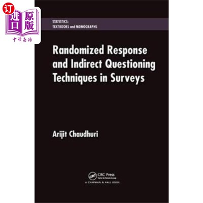 海外直订Randomized Response and Indirect Questioning Techniques in Surveys 调查中的随机回答和间接提问技术