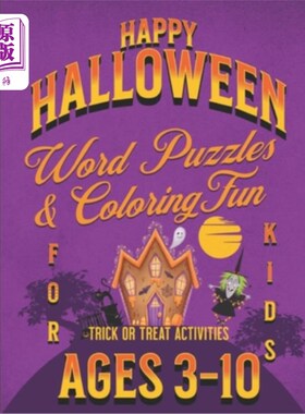 海外直订Happy Halloween Word Puzzles And Coloring Fun For Kids: Trick Or Treat Activitie 快乐的万圣节字谜和着色乐趣