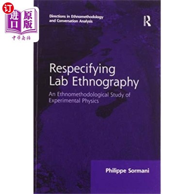 海外直订Respecifying Lab Ethnography 重新定义实验室人种学