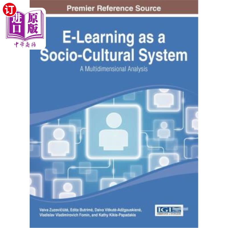 海外直订E-Learning as a Socio-Cultural System: A Multidimensional Analysis 作为社会文化系统的电子学习：多维分析