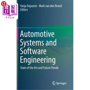 海外直订Automotive Systems and Software Engineering: State of the Art and Future Trends 汽车系统与软件工程：现状与