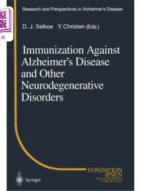 海外直订医药图书Immunization Against Alzheimer's Disease and Other Neurodegenerative Disorders 阿尔茨海默病和其他神