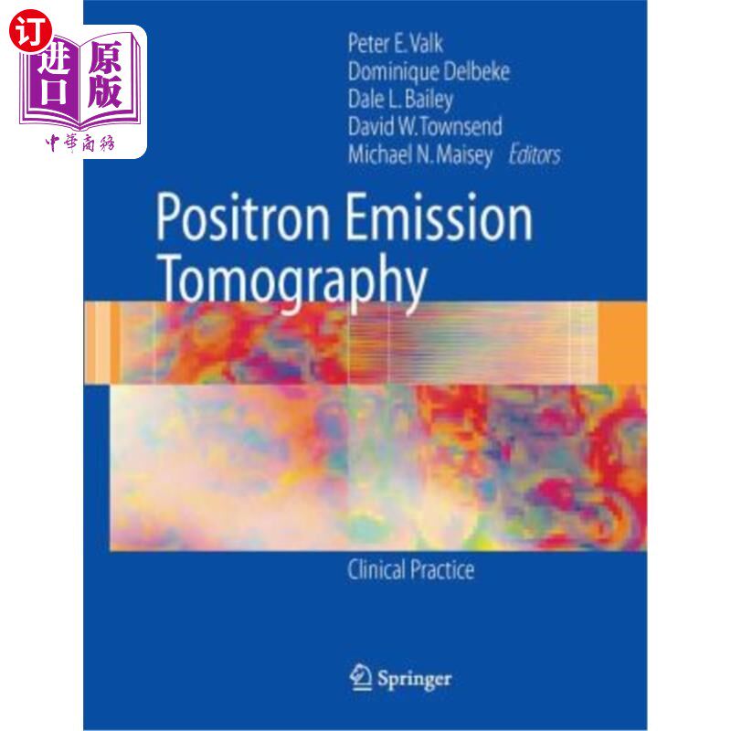 海外直订医药图书Positron Emission Tomography: Clinical Practice 正电子发射断层扫描:临床实践