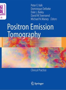 海外直订医药图书Positron Emission Tomography: Clinical Practice 正电子发射断层扫描：临床实践