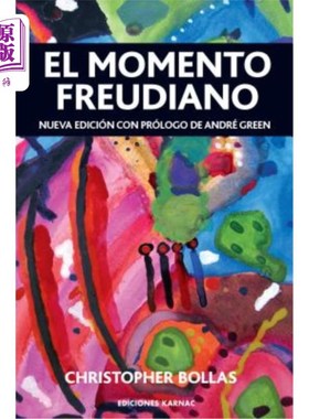 海外直订医药图书西班牙语 El Momento Freudiano: Nueva Edición Con Prólogo de André Green 弗洛伊迪亚诺：努伊娃·艾迪奇