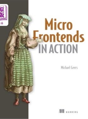 海外直订Micro Frontends in Action Micro frontend in Action