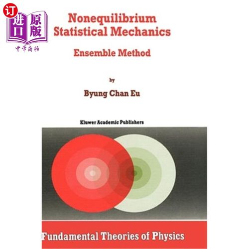 海外直订Nonequilibrium Statistical Mechanics: Ensemble Method 非平衡统计力学：系综方法