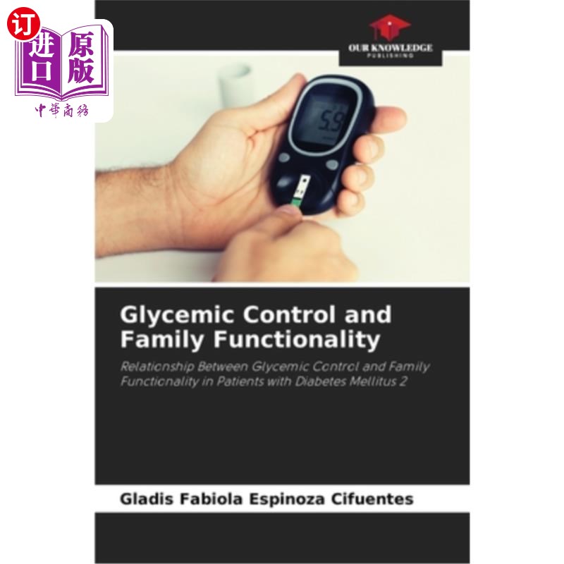 海外直订医药图书Glycemic Control and Family Functionality 血糖控制和家庭功能