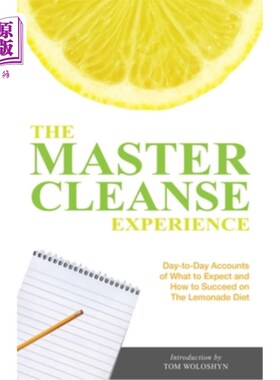 海外直订医药图书The Master Cleanse Experience: Day-To-Day Accounts of What to Expect and How to