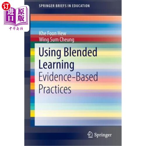 海外直订Using Blended Learning: Evidence-Based Practices 使用混合学习：基于证据的实践
