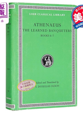 预售 阿特纳奥斯 智者之宴  6 7册 卷3 洛布古典丛书 原文希英对照版 The Learned Banqueters 英文原版 Athenaeus【中商原版】