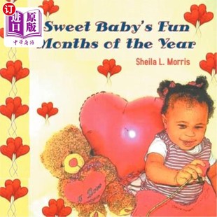 海外直订Sweet Baby's Fun Months of the Year 一年中最有趣的几个月