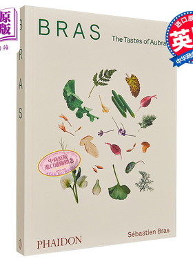 现货 法国厨神巴斯蒂安 布拉斯 奧布拉克的味道 英文原版 Bras The Tastes of Aubrac Sebastien Bras【中商原版】
