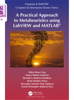 海外直订A Practical Approach to Metaheuristics Using LabVIEW and Matlab(r) 基于LabVIEW和Matlab的元启发式实用方法(r)