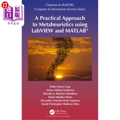 海外直订A Practical Approach to Metaheuristics Using LabVIEW and Matlab(r) 基于LabVIEW和Matlab的元启发式实用方法(r)