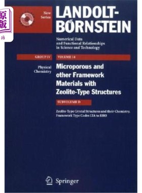 海外直订Zeolite-Type Crystal Structures and Their Chemistry. Framework Type Codes Lta to 沸石型晶体结构及其化学。框