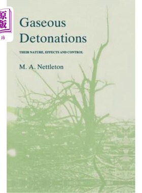 海外直订医药图书Gaseous Detonations: Their Nature, Effects and Control 气体爆炸的性质、影响及控制