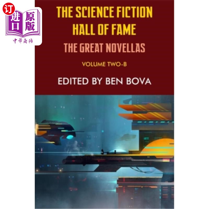 海外直订The Science Fiction Hall of Fame Volume Two-B: The Great Novellas 科幻名人堂第二卷B：大中篇小说