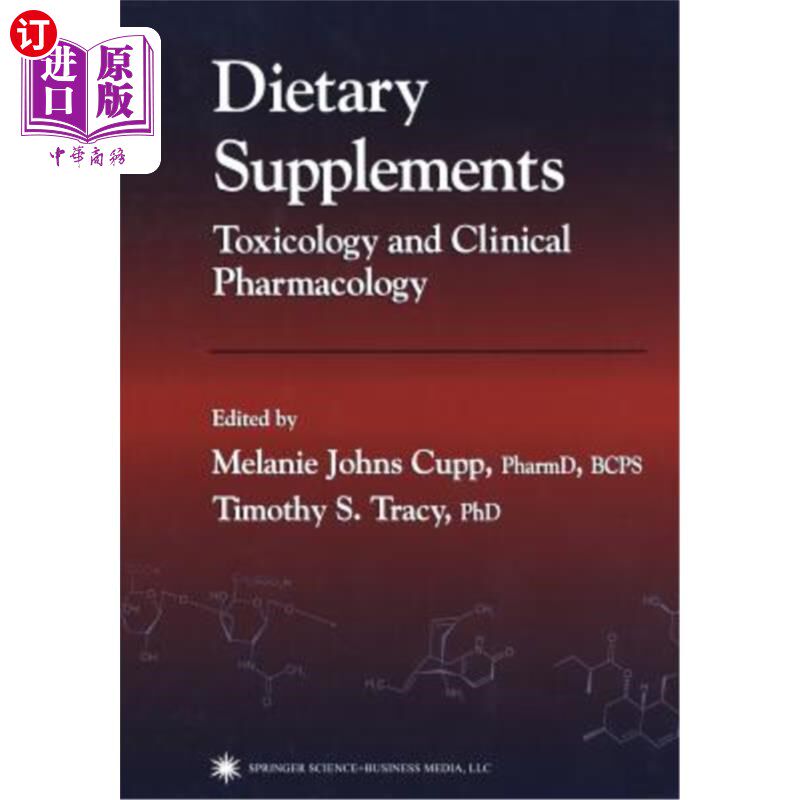 海外直订医药图书Dietary Supplements: Toxicology and Clinical Pharmacology 膳食补充剂:毒理学和临床药理学