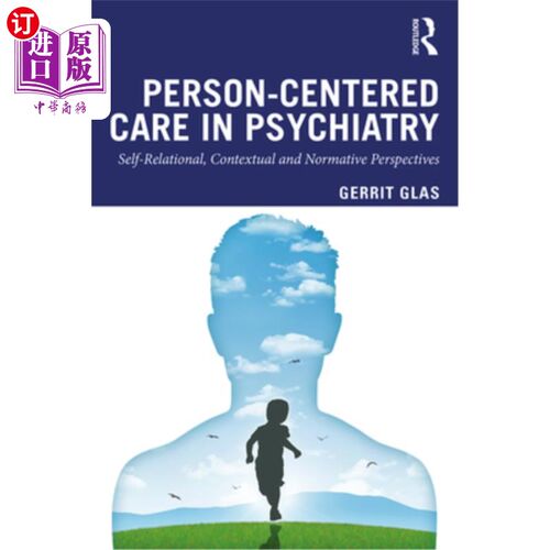 海外直订医药图书Person-Centred Care in Psychiatry: Self-Relational, Contextual and Normative Per 精神病学以人为本的