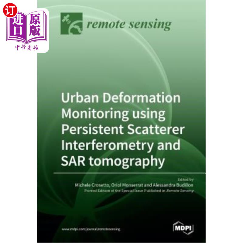 海外直订Urban Deformation Monitoring using Persistent Scatterer Interferometry and SAR t