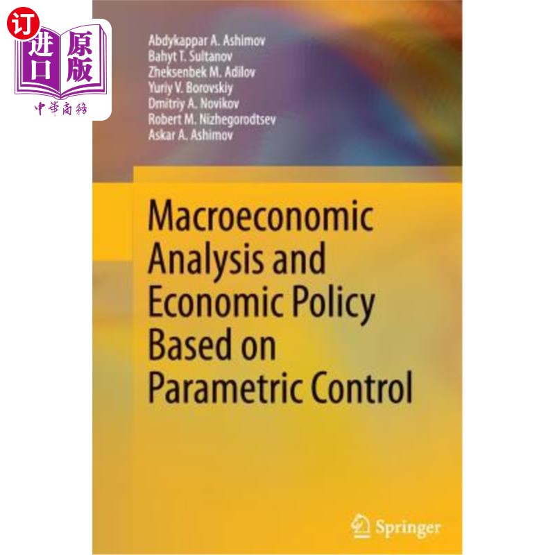 海外直订Macroeconomic Analysis and Economic Policy Based on Parametric Control 基于参数控制的宏观经济分析与经济政策