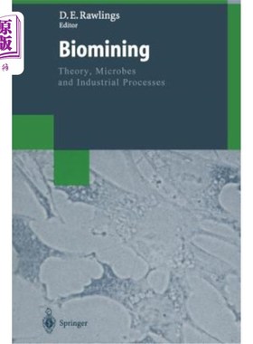 海外直订Biomining: Theory, Microbes and Industrial Processes 生物采矿:理论，微生物和工业过程